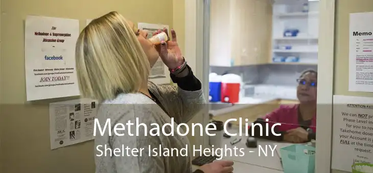 Methadone Clinic Shelter Island Heights - NY