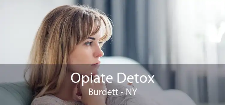 Opiate Detox Burdett - NY