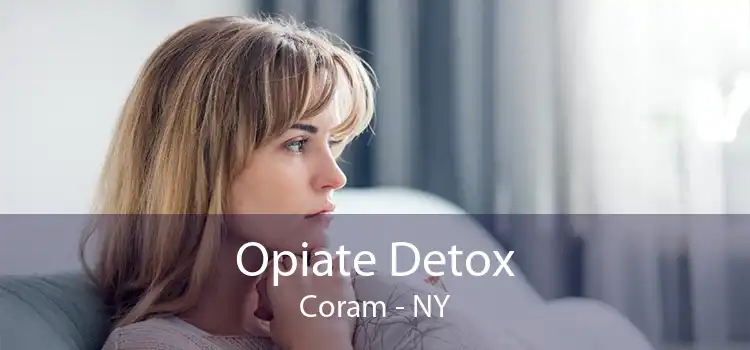 Opiate Detox Coram - NY