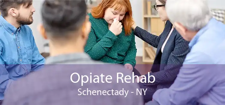 Opiate Rehab Schenectady - NY