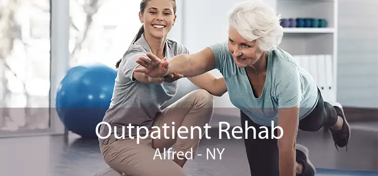 Outpatient Rehab Alfred - NY