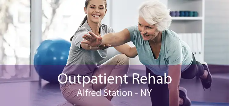Outpatient Rehab Alfred Station - NY