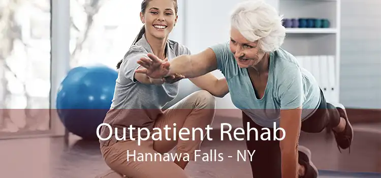 Outpatient Rehab Hannawa Falls - NY