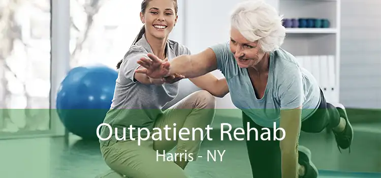 Outpatient Rehab Harris - NY