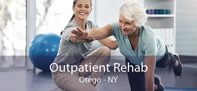 Outpatient Rehab Otego - NY