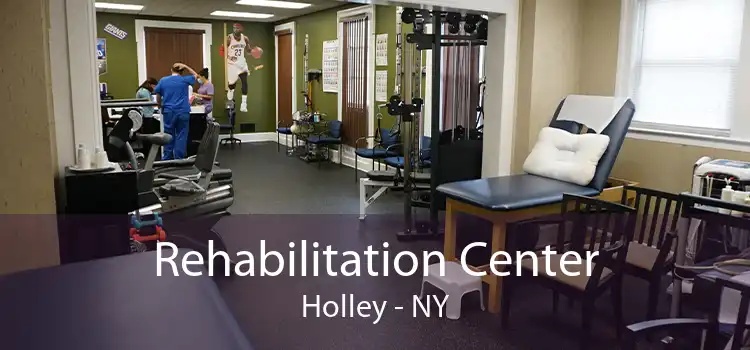 Rehabilitation Center Holley - NY