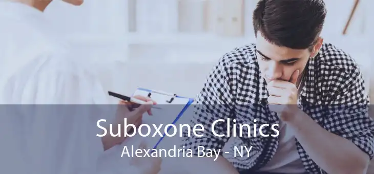 Suboxone Clinics Alexandria Bay - NY