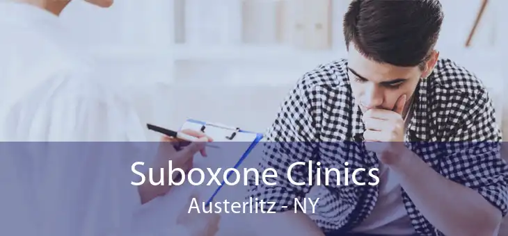 Suboxone Clinics Austerlitz - NY