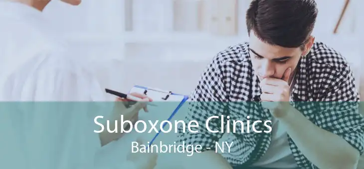Suboxone Clinics Bainbridge - NY