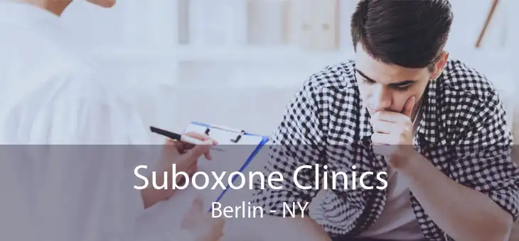 Suboxone Clinics Berlin - NY