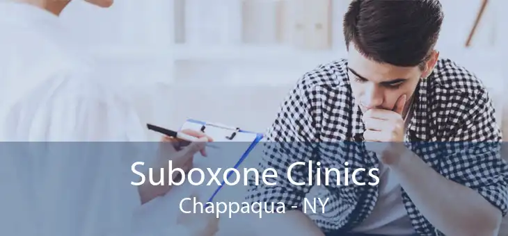 Suboxone Clinics Chappaqua - NY
