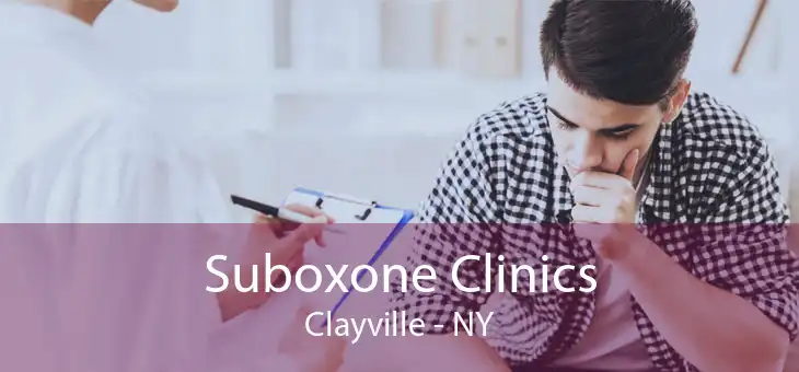Suboxone Clinics Clayville - NY