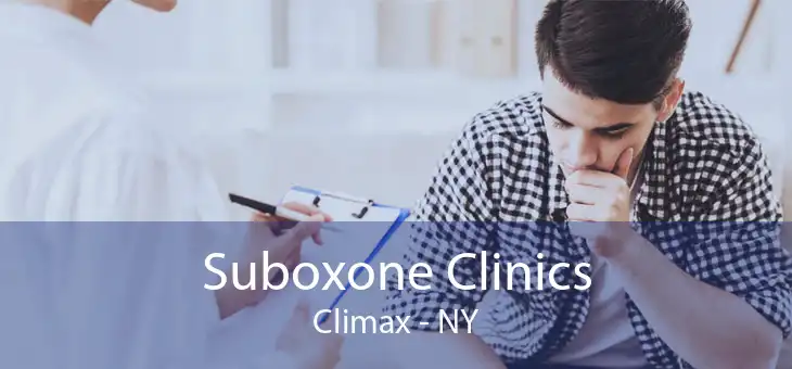 Suboxone Clinics Climax - NY