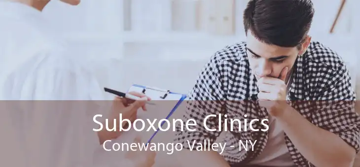 Suboxone Clinics Conewango Valley - NY