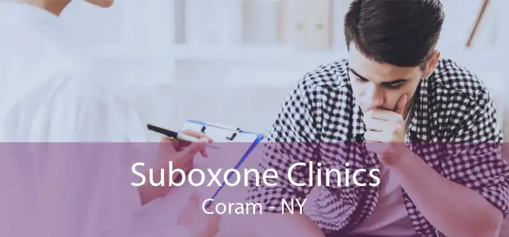 Suboxone Clinics Coram - NY