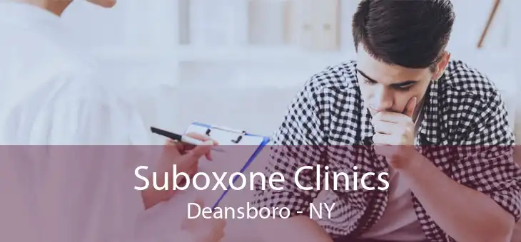 Suboxone Clinics Deansboro - NY