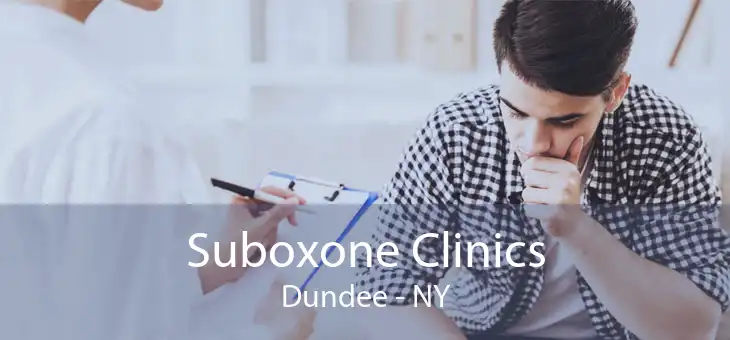 Suboxone Clinics Dundee - NY