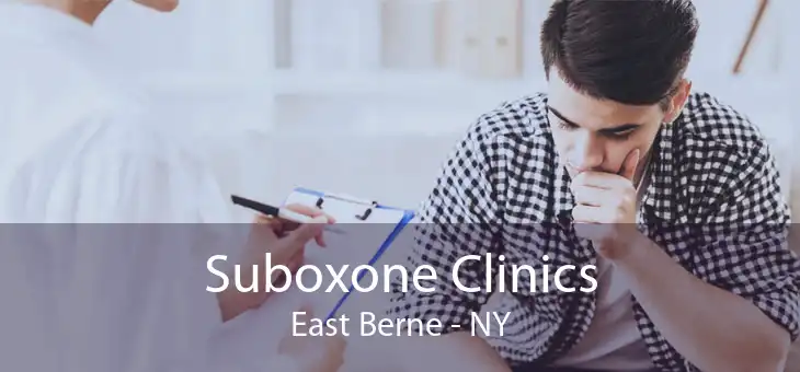 Suboxone Clinics East Berne - NY