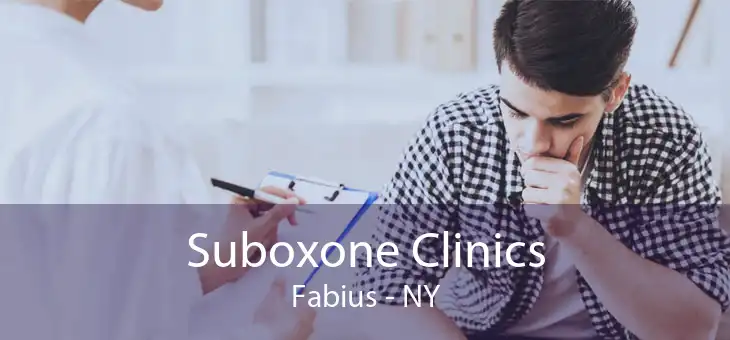 Suboxone Clinics Fabius - NY