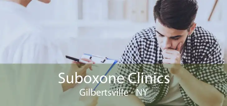 Suboxone Clinics Gilbertsville - NY