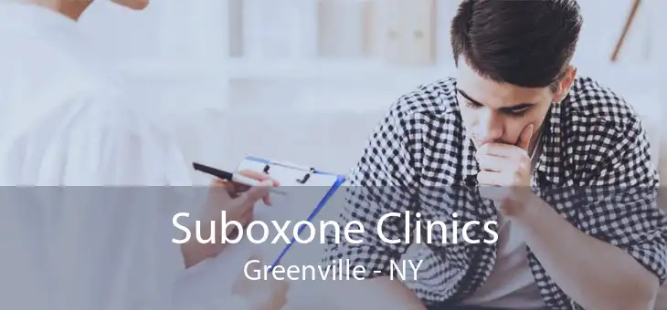 Suboxone Clinics Greenville - NY