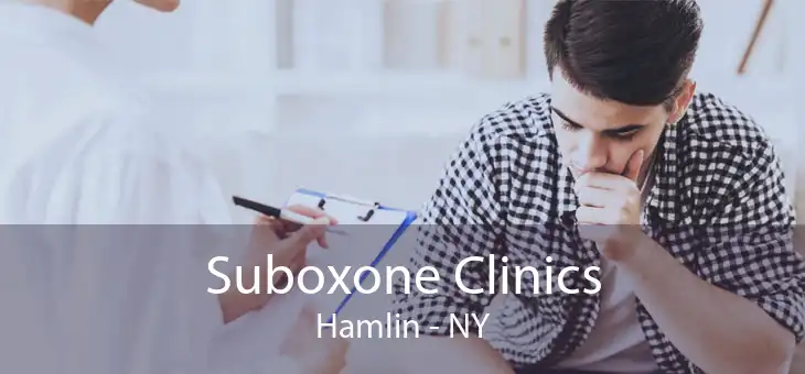 Suboxone Clinics Hamlin - NY