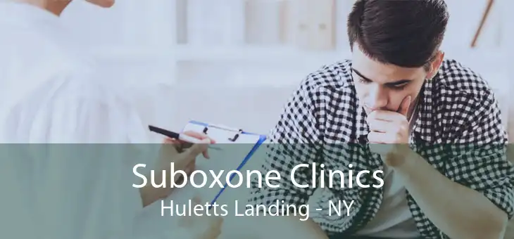 Suboxone Clinics Huletts Landing - NY