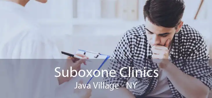 Suboxone Clinics Java Village - NY