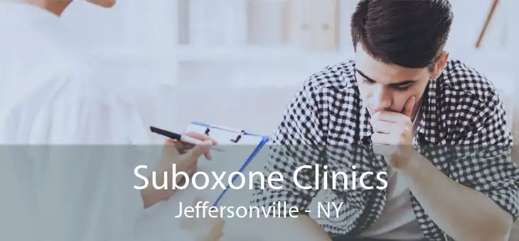 Suboxone Clinics Jeffersonville - NY
