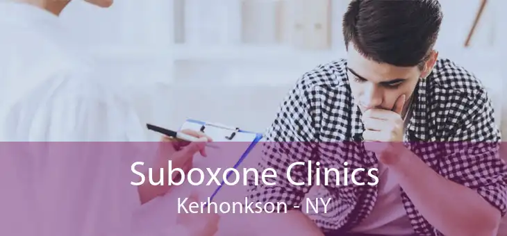 Suboxone Clinics Kerhonkson - NY