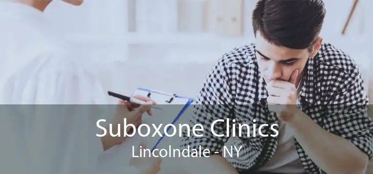 Suboxone Clinics Lincolndale - NY