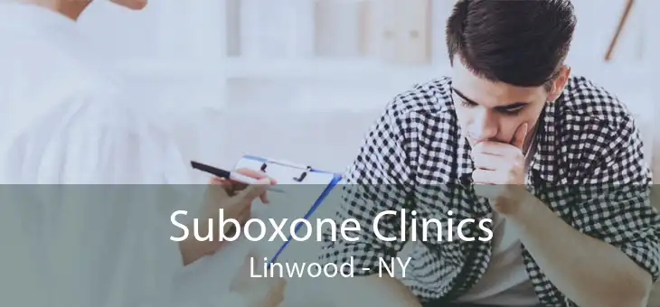 Suboxone Clinics Linwood - NY