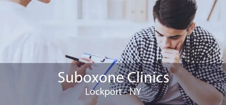 Suboxone Clinics Lockport - NY