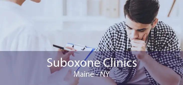 Suboxone Clinics Maine - NY