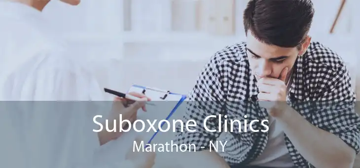 Suboxone Clinics Marathon - NY