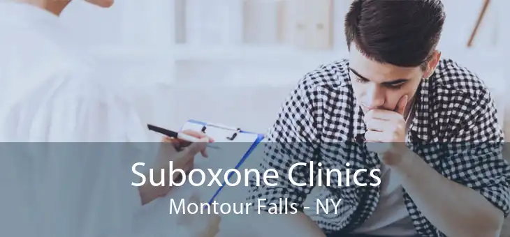 Suboxone Clinics Montour Falls - NY