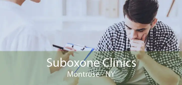 Suboxone Clinics Montrose - NY