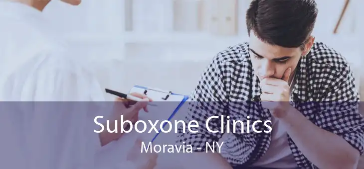 Suboxone Clinics Moravia - NY