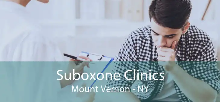 Suboxone Clinics Mount Vernon - NY