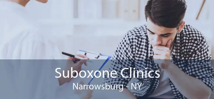 Suboxone Clinics Narrowsburg - NY