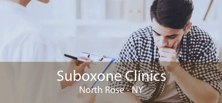 Suboxone Clinics North Rose - NY