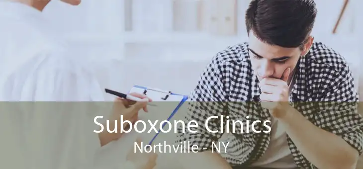 Suboxone Clinics Northville - NY