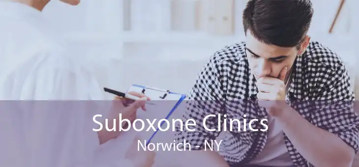 Suboxone Clinics Norwich - NY