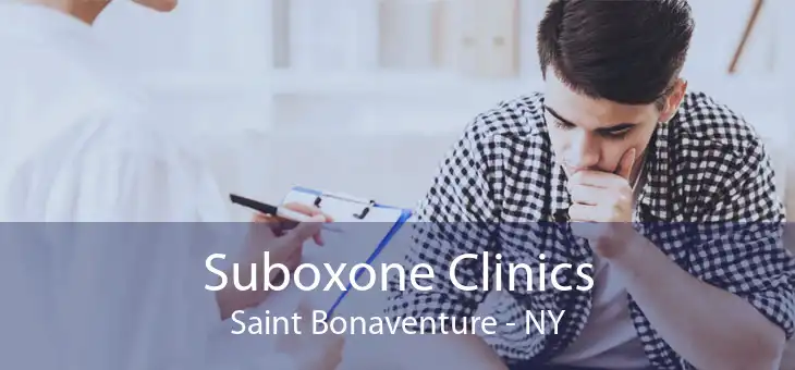Suboxone Clinics Saint Bonaventure - NY