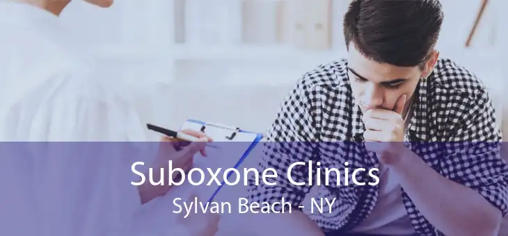 Suboxone Clinics Sylvan Beach - NY