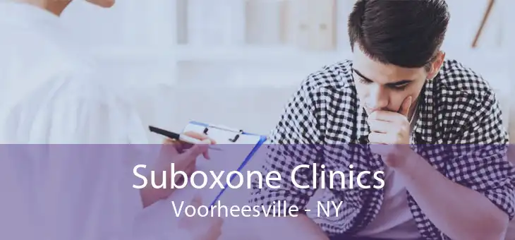 Suboxone Clinics Voorheesville - NY