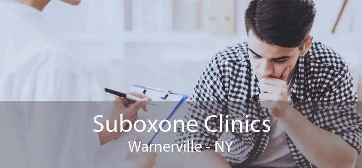 Suboxone Clinics Warnerville - NY