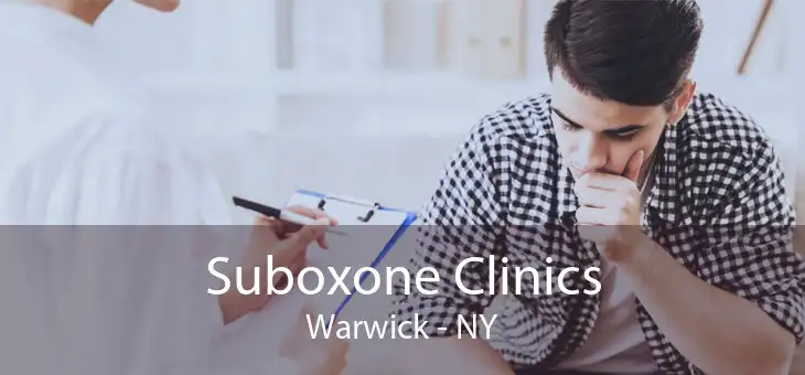 Suboxone Clinics Warwick - NY
