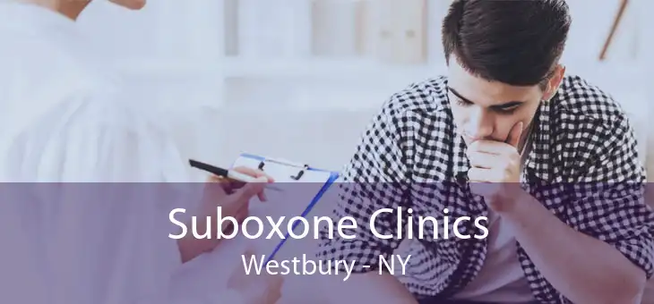 Suboxone Clinics Westbury - NY
