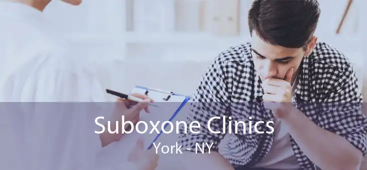 Suboxone Clinics York - NY